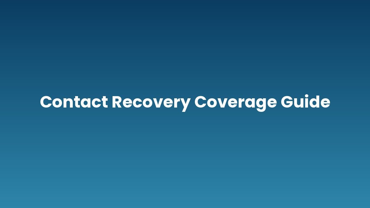 Contact Recovery Coverage Guide support and insurance verification