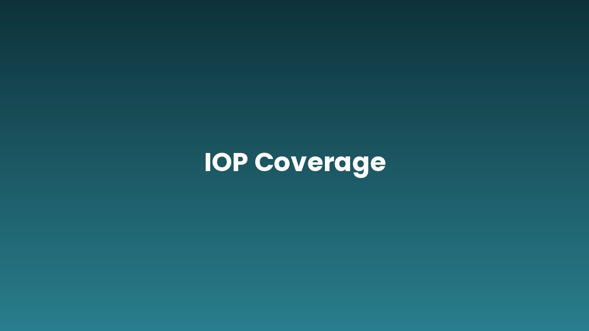 IOP Coverage support and insurance verification