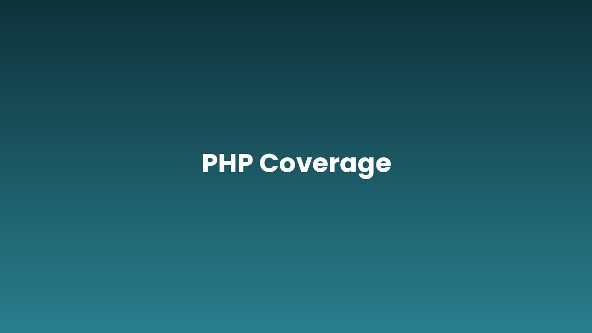 PHP Coverage support and insurance verification